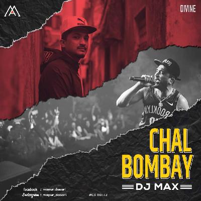 Chal Bombay - Dj Max